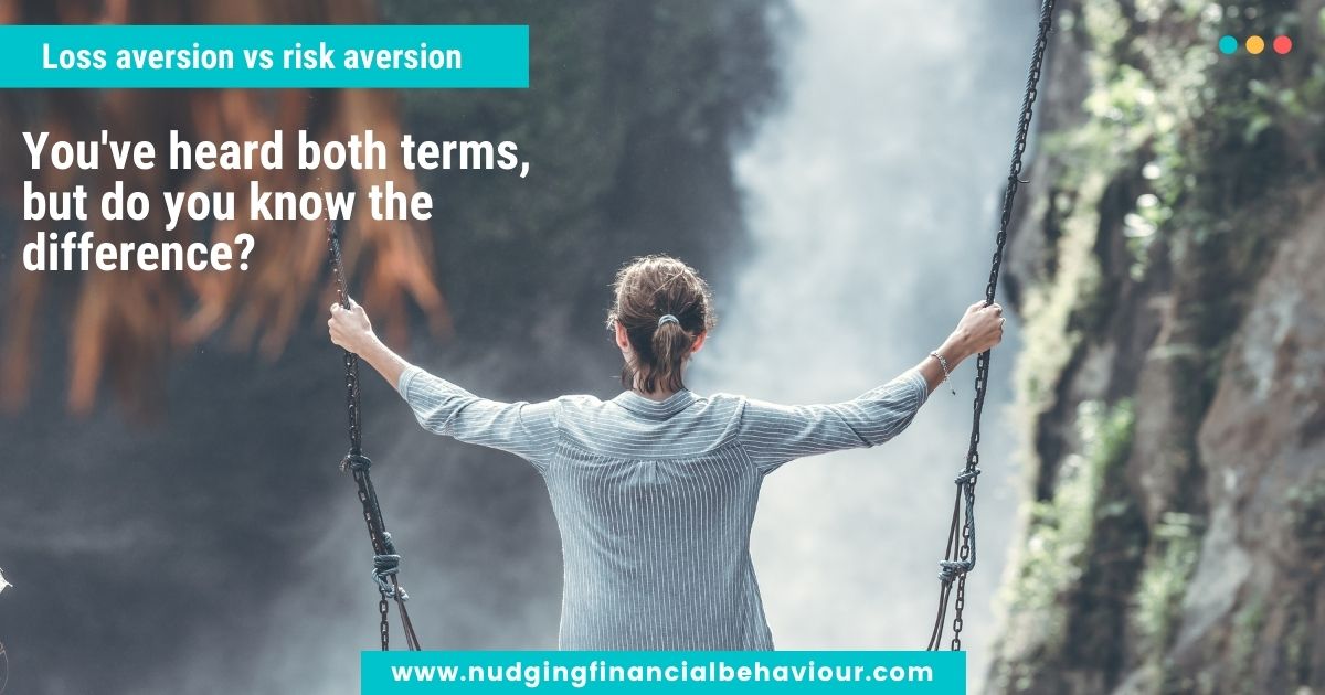 loss-aversion-vs-risk-aversion-nudging-financial-behaviour