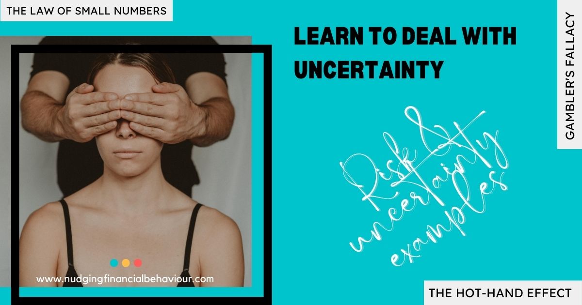 Learn To Deal With Uncertainty - Nudging Financial Behaviour