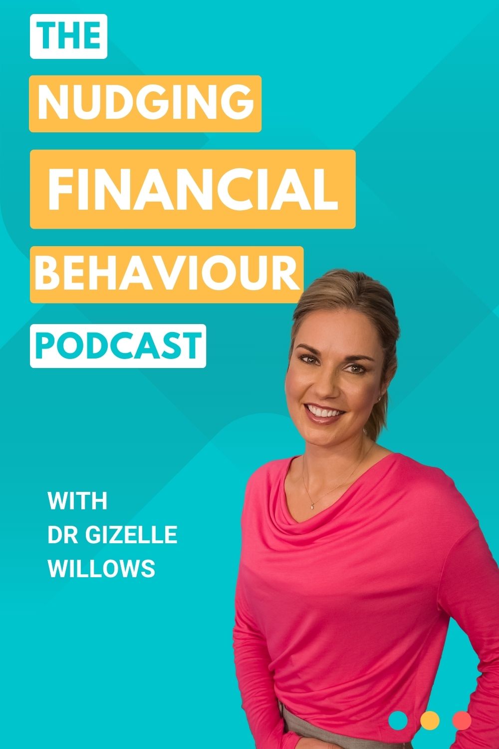 Nudging Financial Behaviour podcast Season 2