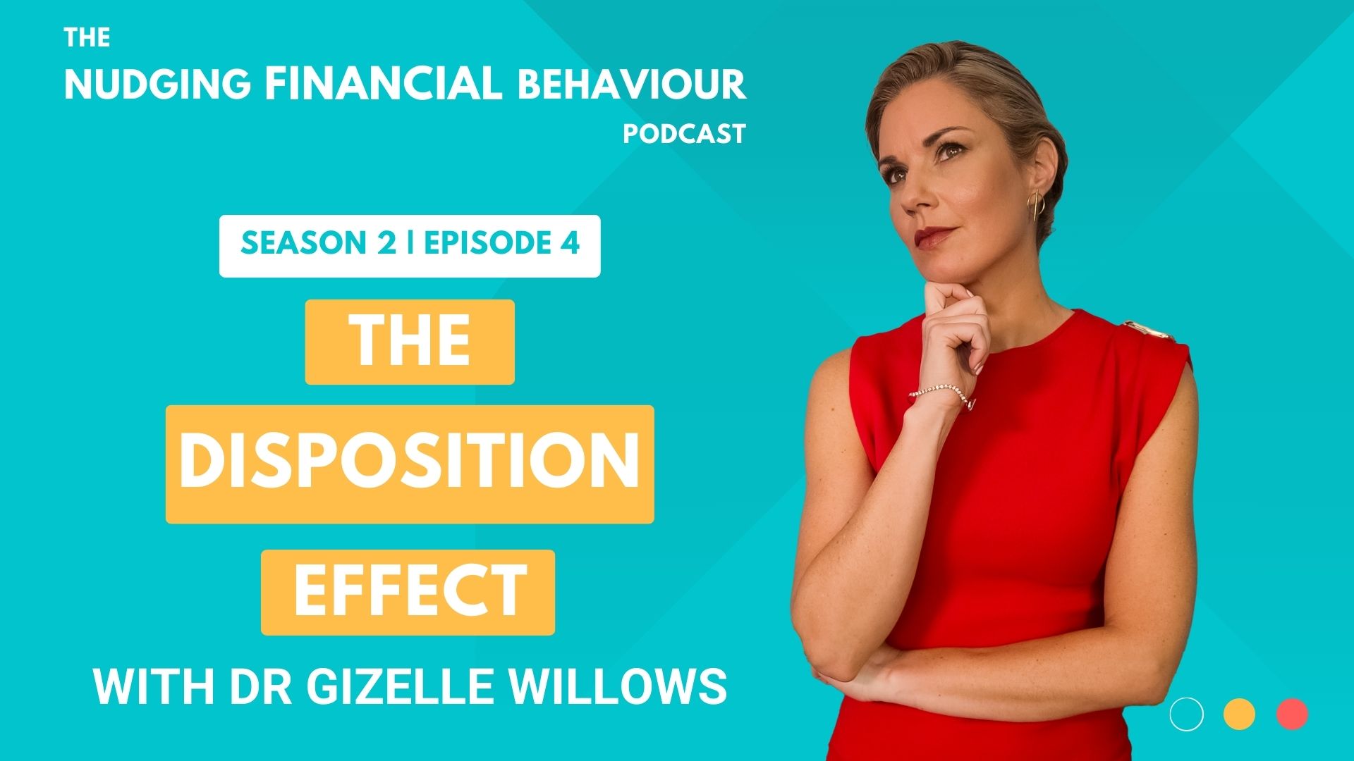 The disposition effect: Nudging Financial Behaviour podcast